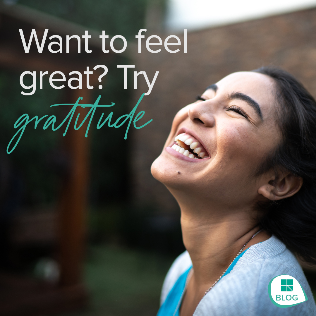 Want to feel great? Try gratitude