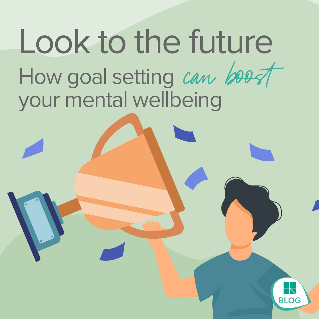 Look to the future: how goal setting can boost your mental wellbeing