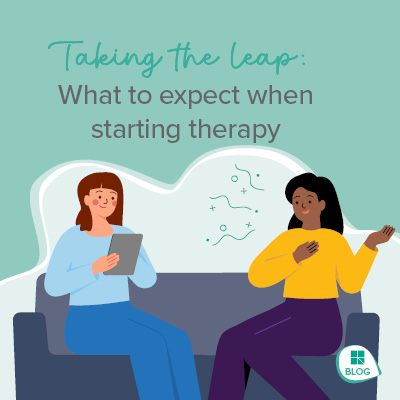 Taking the Leap: What to Expect When Starting Therapy